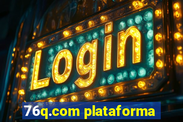 76q.com plataforma